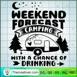 Weekend Forecast Camping With a Chance SVG Cut File fo Design 56513