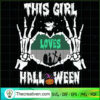 This Girl Loves Halloween SVG, Skeleton Hand SVG, Halloween SVG 2 132 copy 5