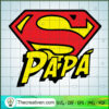 Papa Super Hero SVG, Father Day SVG, Superman SVG