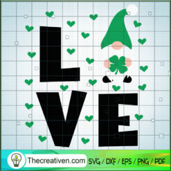 Love Gnomes SVG, Gnomes SVG, St.Patrick's Day SVG