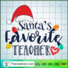 Santas Favorite Teacher Christmas SVG Cut File for Cricut & Silhouette 3 146 copy 3