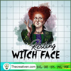 Resting Witch Face SVG, Sanderson Sister SVG, Hocus Pocus SVG