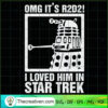 OMG It's R2D2 I Loved Him In SVG Cut File for Cricut 3 74 copy 6