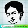 Frida Kahlo de Rivera SVG, Artist SVG, Rest In Peace SVG 2 Frida Kahlo copy