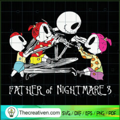 Father of Nightmare SVG Cut File for Cricut & Silhouette