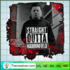Straight Outta Haddonfield SVG Cut File for Cricut & Silhouette 3 Michael Myers Outta copy