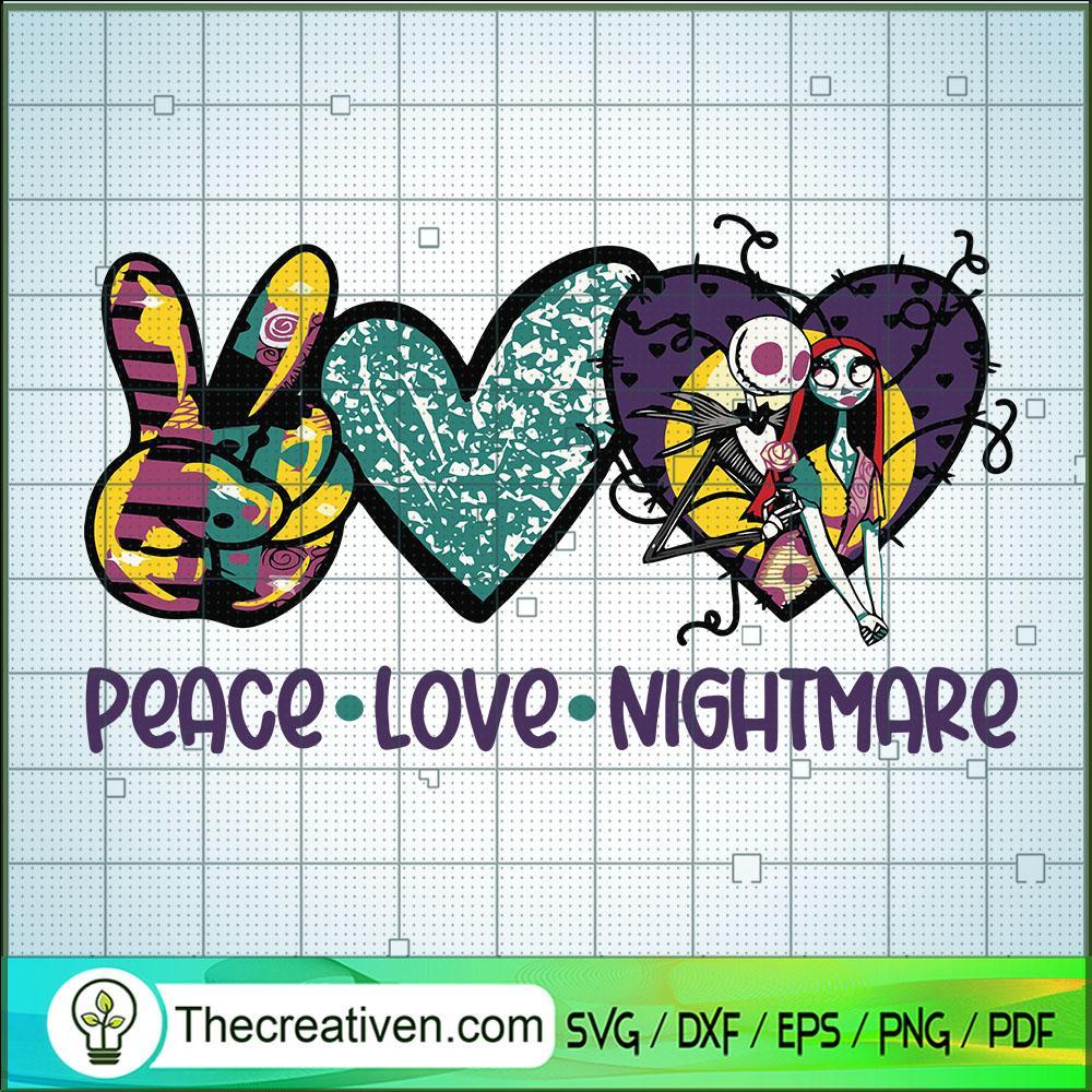 Peace Love Nightmare SVG, Jack Skelington SVG, Halloween SVG 1 Peace Love Nightmare SVG, Jack Skelington SVG, Halloween SVG