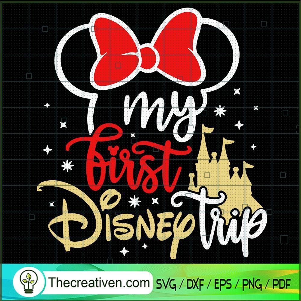 My First Disney Trip SVG, Walt Disney SVG, Disney Minnie SVG 1 My First Disney Trip SVG, Walt Disney SVG, Disney Minnie SVG