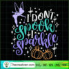 I Don't Spook I Sparkle SVG, Tinker Bell SVG, Walt Disney SVG 2 1560 copy