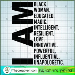I Am Black Woman SVG, Magic Girl SVG, Black Girls SVG