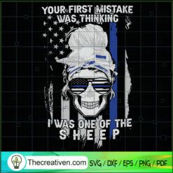 Your First Mistake Was Think SVG Cut File for Cricut