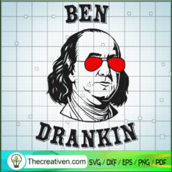 Ben Drankin SVG, Independence Day SVG, 4th of July SVG