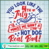 You Look Like The 4th of July SVG Cut File for Cricut & Silhouette 2 1398 copy