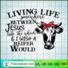 Living Life Somewhere Betwee SVG Cut File for Cricut 3 1394 copy