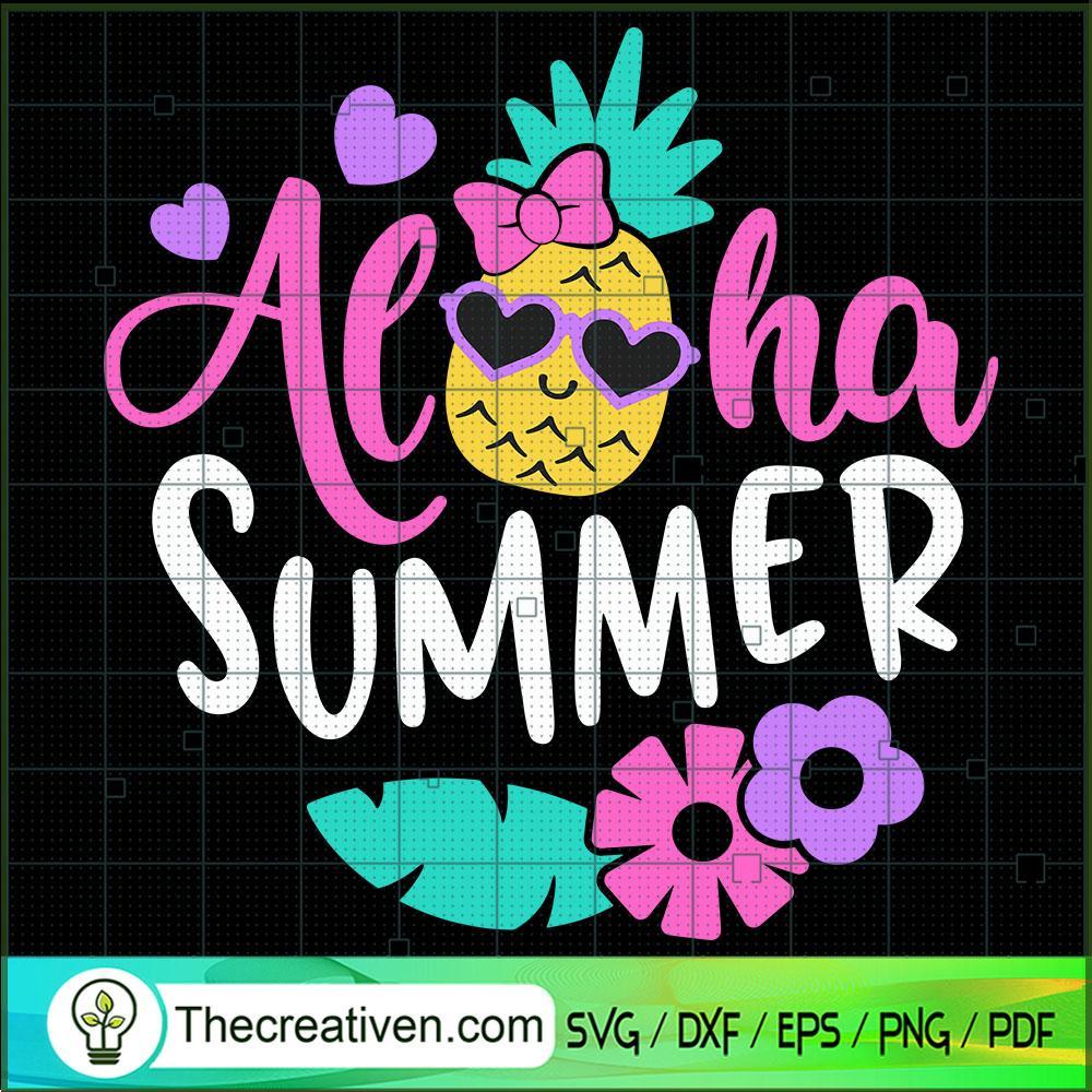 Aloha Summer SVG, Summer Time SVG, Pinapple SVG 1 Aloha Summer SVG, Summer Time SVG, Pinapple SVG
