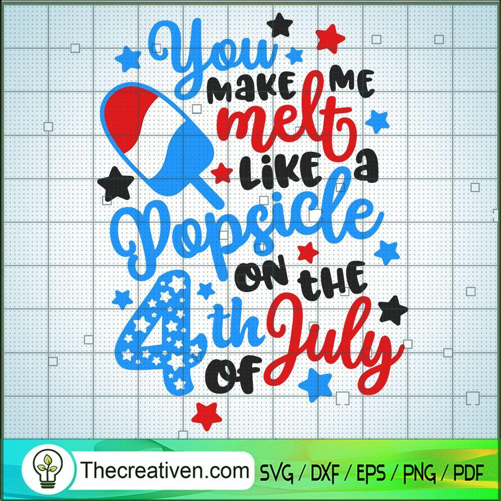 You Make Me Melt Like a Pops SVG Cut File for Cricut 1 You Make Me Melt Like a Pops SVG Cut File for Cricut