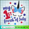 My 1st Fourth of July SVG, Unicorn SVG, Patriot Day SVG 3 1367 copy