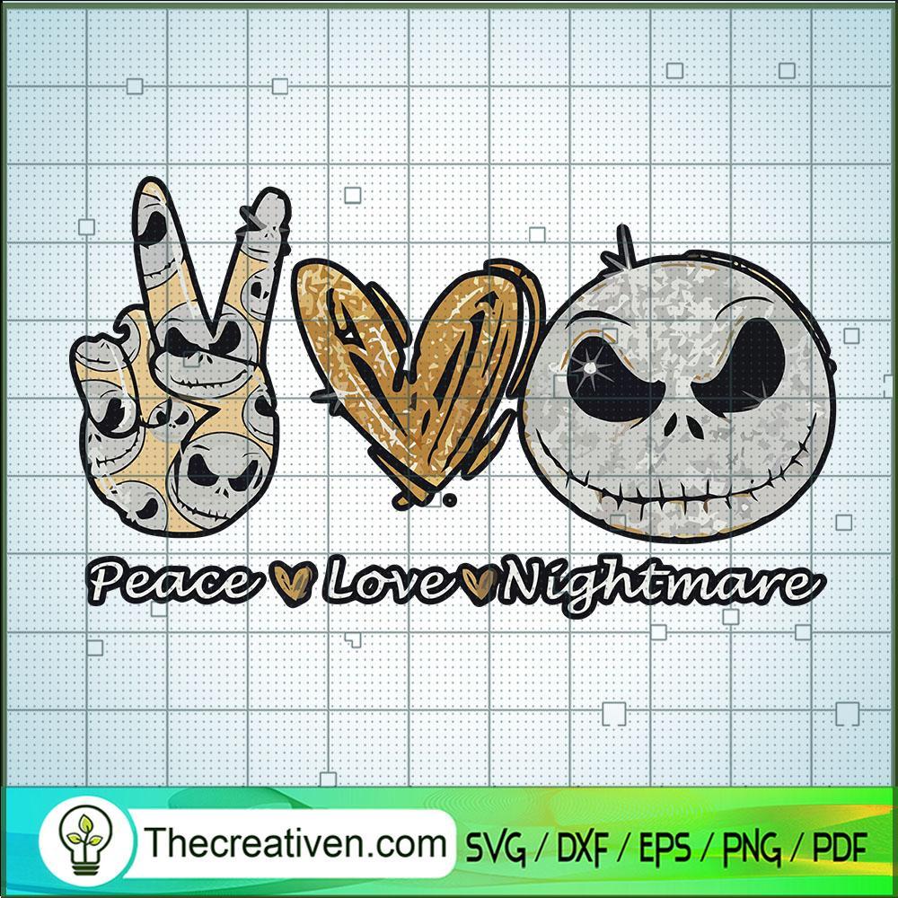 Peace Love Nightmare SVG, Jack Skellington SVG, Halloween SVG 1 Peace Love Nightmare SVG, Jack Skellington SVG, Halloween SVG