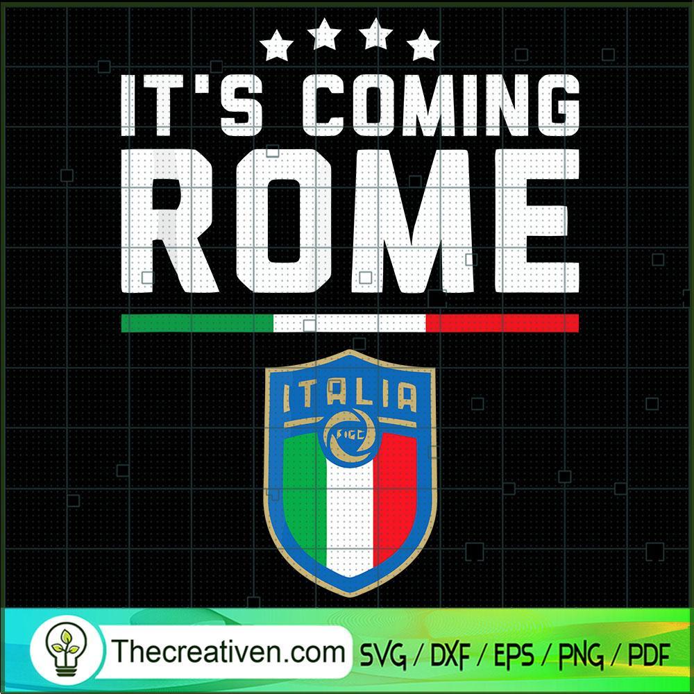 It's Coming Rome SVG, Italia SVG, Sport Team SVG 1 It's Coming Rome SVG, Italia SVG, Sport Team SVG