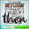 Im Sorry For Bitchin But Bit SVG Cut File for Cricut 2 104 copy 3