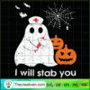 I Will Stab You SVG, Boo Boo SVG, Halloween SVG