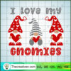 I Love My Gnomies SVG, Gnomes Heart SVG, Valentine SVG 2 67 copy 4