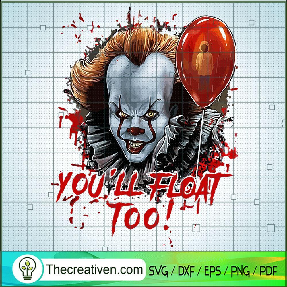 You'll Float Too SVG, Pennywise Horror SVG, Horror Halloween SVG 1 You'll Float Too SVG, Pennywise Horror SVG, Horror Halloween SVG