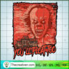 You'll Float Too SVG, Pennywise SVG, Horror Characters SVG 3 149 copy 2