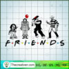 Friend Horror SVG, Friend Halloween SVG, Horror Movie Characters SVG 3 53 copy 4