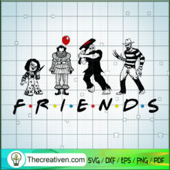 Friend Horror SVG, Friend Halloween SVG, Horror Movie Characters SVG