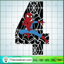Four Happy Birthdays Spiderweb SVG, Spider Man SVG, Marvel SVG