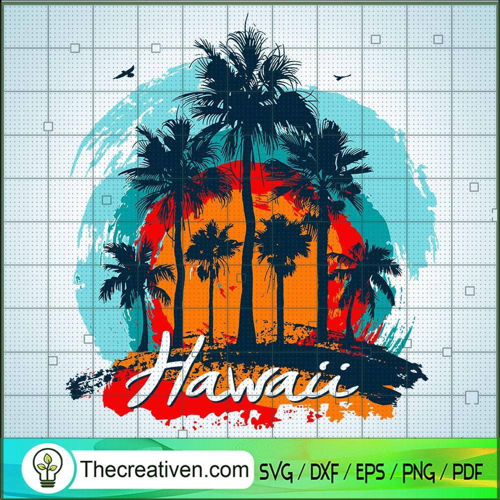 Hawaii Beach SVG, Summer Time In Hawaii SVG, Hawaii SVG 1 Hawaii Beach SVG, Summer Time In Hawaii SVG, Hawaii SVG