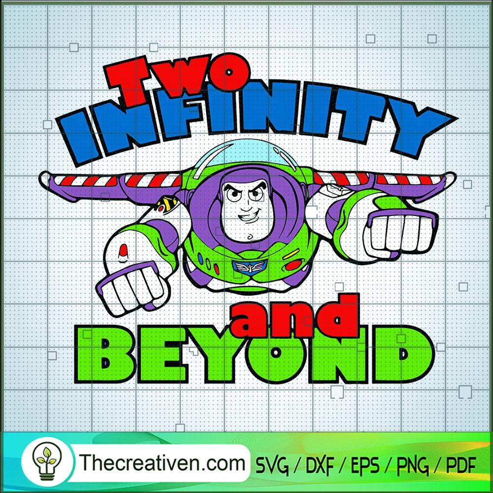 Two Infinity And Beyond SVG, Buzz Lightyear SVG, Toy Story SVG 1 Two Infinity And Beyond SVG, Buzz Lightyear SVG, Toy Story SVG
