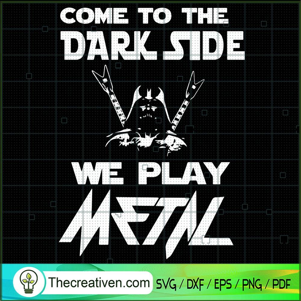 Come To The Dark Side We Pla SVG Cut File for Cricut 1 Come To The Dark Side We Pla SVG Cut File for Cricut