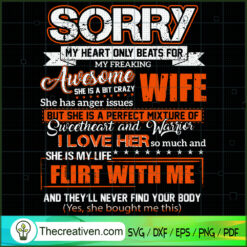 Sorry My Heart Only Beats Fo SVG Cut File for Cricut
