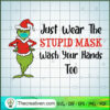 Just Wear The Stupid Maske W SVG Cut File for Cricut 2 122 copy