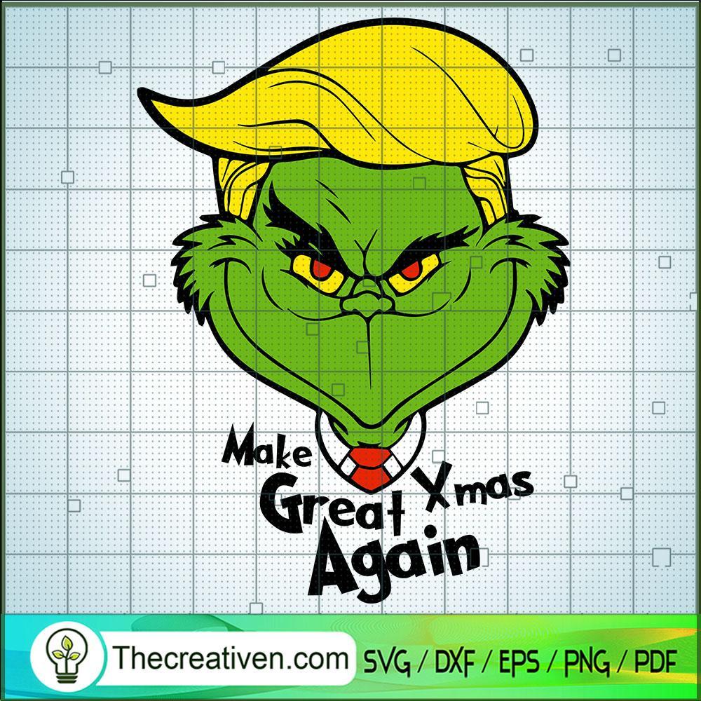 Make Great Xmas Again SVG, Trump Grinch SVG, Grinch Christmas SVG 1 Make Great Xmas Again SVG, Trump Grinch SVG, Grinch Christmas SVG