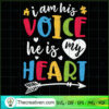 I Am His Voice He Is My Heart SVG, Autism Heart SVG, Quotes SVG