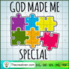 God Made Me Special SVG, Autism Puzzle SVG, Autism SVG