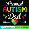 Proud Autism Dad SVG, Autism SVG, Autism Puzzle SVG 3 103 copy