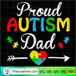 Proud Autism Dad SVG, Autism SVG, Autism Puzzle SVG