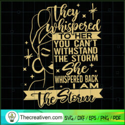 They Whispered To Her You Ca SVG Cut File for Cricut Design 50435