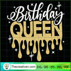 Birthday Queen SVG, Black Queen SVG, Birthday SVG