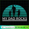 My Dad Rocks SVG, Love Dad SVG, Father Day SVG 3 58 copy 1