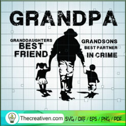 Grandpa Best Friend SVG Cut File for Cricut & Silhouette