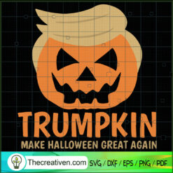 Trumpkin Make Halloween Great Again SVG Cut File for C Design 49986