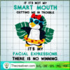 If It's Not My Smart Mouth G SVG Cut File for Cricut 2 605 copy