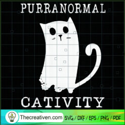 Purranormal Cativity SVG, Black Cat SVG, Scary Cat SVG