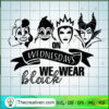 On Wednesdays We Wear Black SVG Cut File for Cricut & Design 49732 2 449 copy