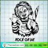Rock Or Die Chucky SVG Cut File for Cricut & Silhouette 3 435 copy 1